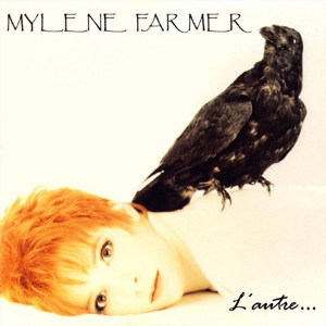 L'autre... - Mylène Farmer