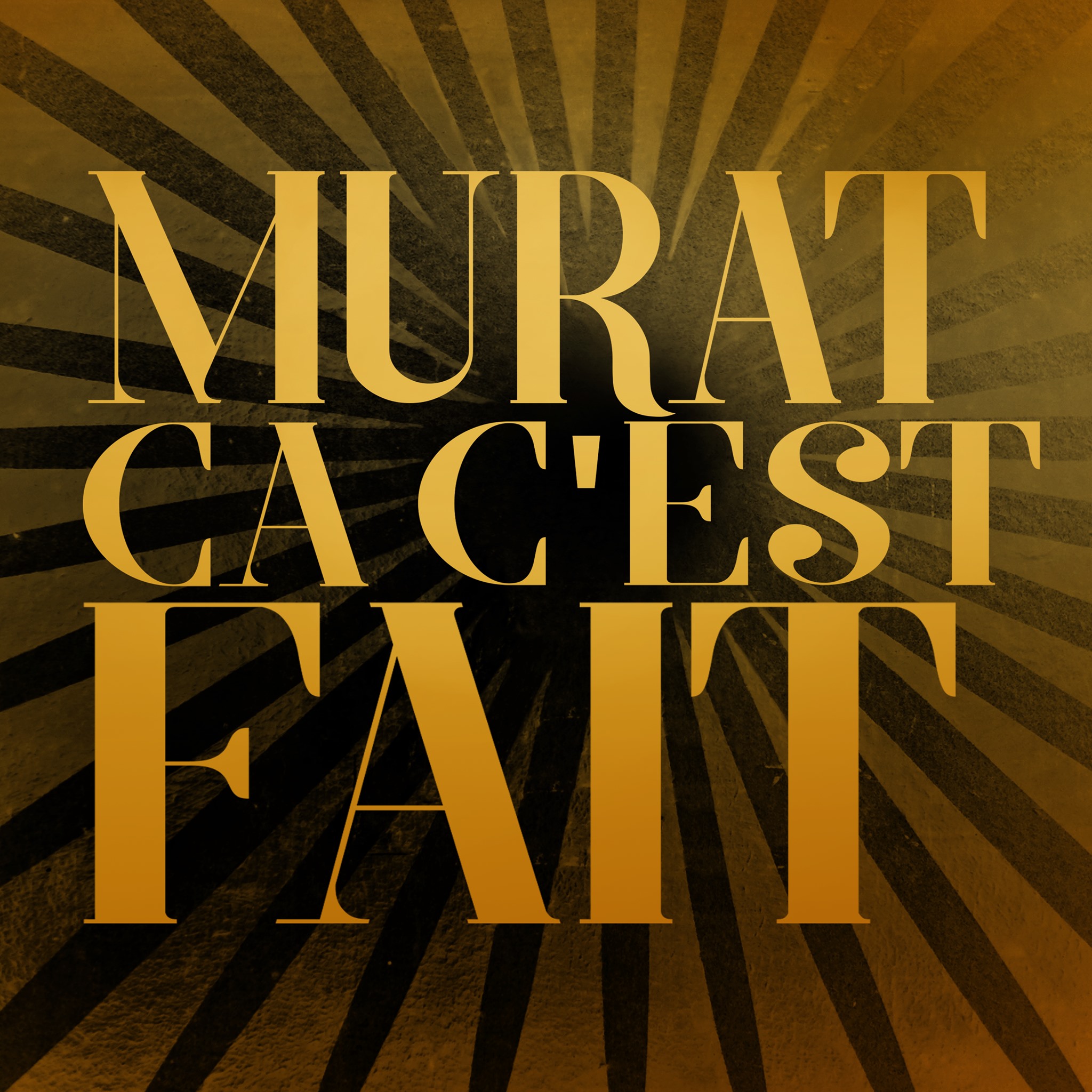 Ca C'est Fait - Jean-Louis Murat